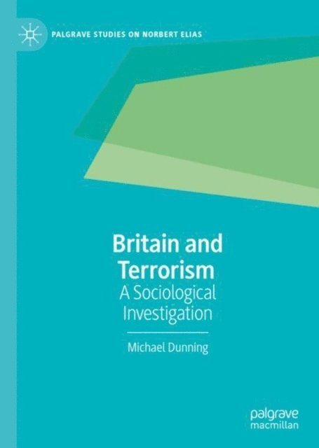 Michael Dunning - Britain and Terrorism, E-bok