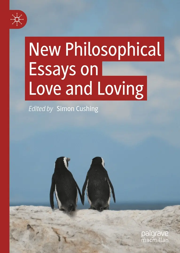 Simon Cushing - New Philosophical Essays on Love and Loving, Inbunden. Tillgänglighet: Lägg i varukorg