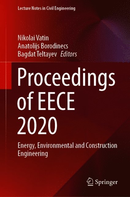 Bagdat Teltayev, Anatolijs Borodinecs, Nikolai Vatin - Proceedings of EECE 2020, E-bok