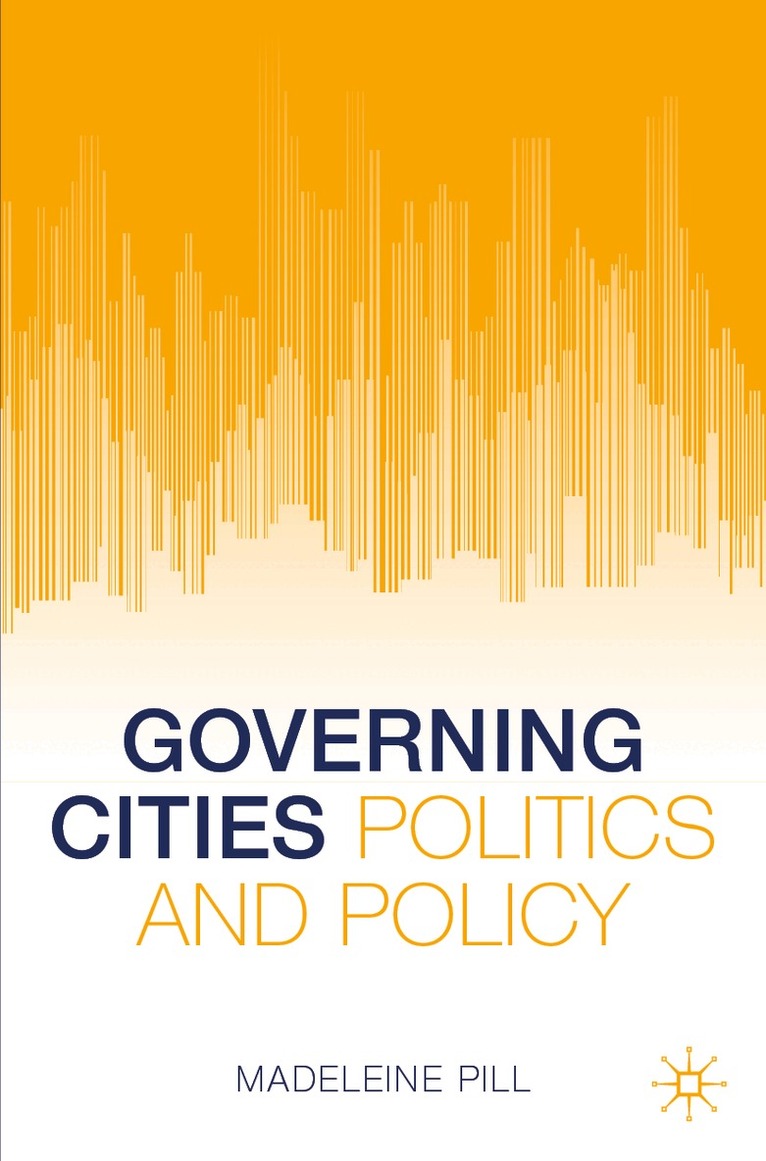 Madeleine Pill - Governing Cities, Häftad. Tillgänglighet: Lägg i varukorg