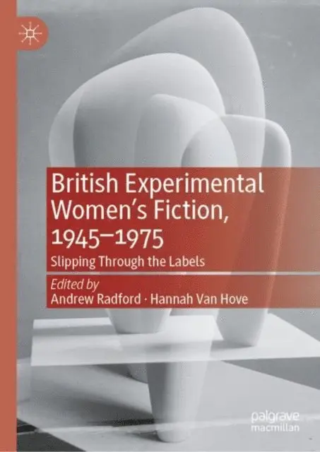 Hannah Van Hove, Andrew Radford - British Experimental Women's Fiction, 1945-1975, E-bok. Tillgänglighet: Lägg i varukorg