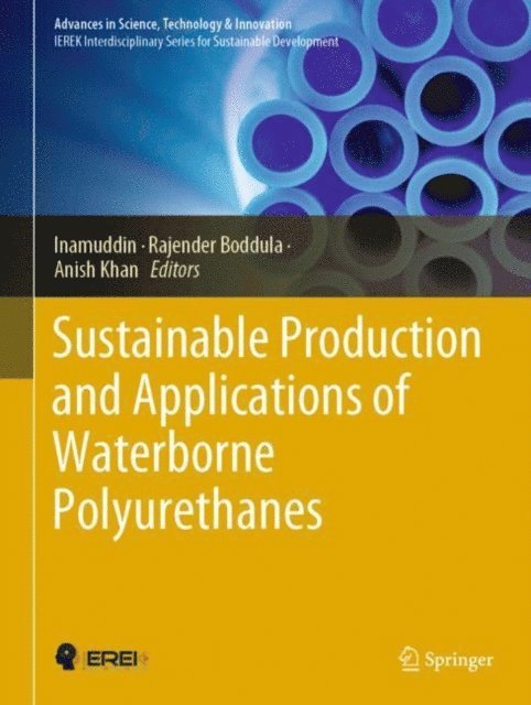 Anish Khan, Rajender Boddula, Inamuddin - Sustainable Production and Applications of Waterborne Polyurethanes, E-bok