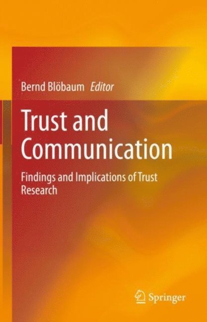 Bernd Blobaum - Trust and Communication, E-bok