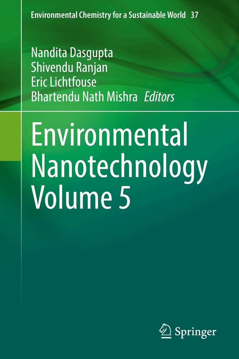 Nandita Dasgupta, Shivendu Ranjan, Eric Lichtfouse, Bhartendu Nath Mishra - Environmental Nanotechnology Volume 5, Inbunden