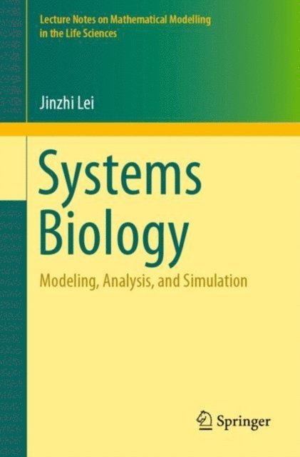 Jinzhi Lei - Systems Biology, E-bok