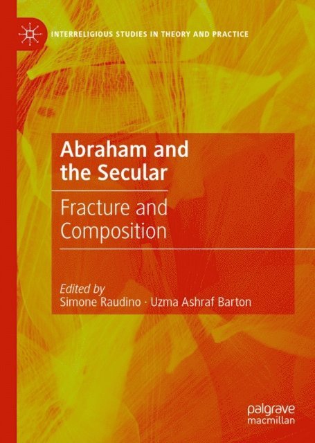 Uzma Ashraf Barton, Simone Raudino - Abraham and the Secular, E-bok