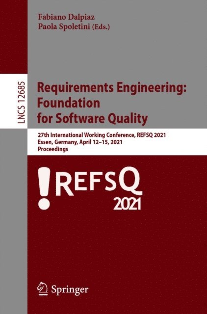 Paola Spoletini, Fabiano Dalpiaz - Requirements Engineering: Foundation for Software Quality, E-bok