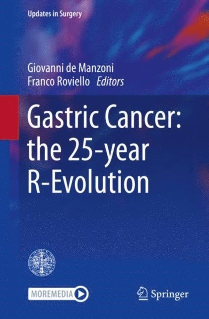 Franco Roviello, Giovanni de Manzoni - Gastric Cancer: the 25-year R-Evolution, E-bok