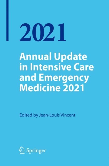 Jean-Louis Vincent - Annual Update in Intensive Care and Emergency Medicine 2021, E-bok