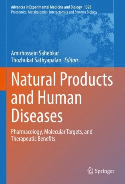 Thozhukat Sathyapalan, Amirhossein Sahebkar - Natural Products and Human Diseases, E-bok