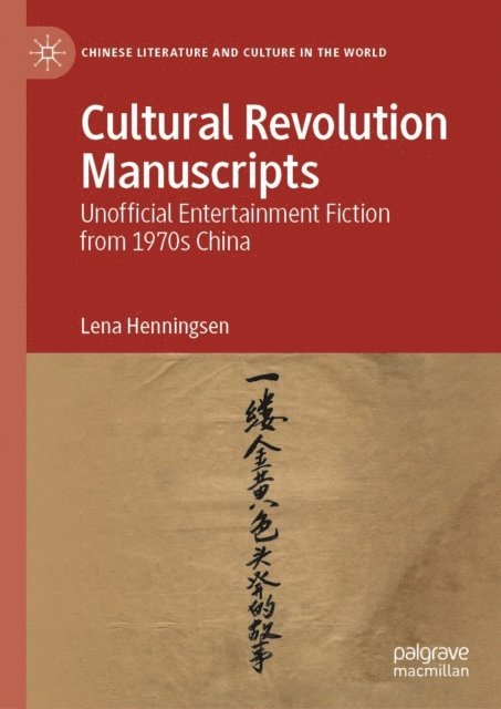 Lena Henningsen - Cultural Revolution Manuscripts, E-bok