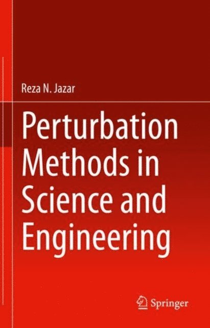 Reza N. Jazar - Perturbation Methods in Science and Engineering, E-bok