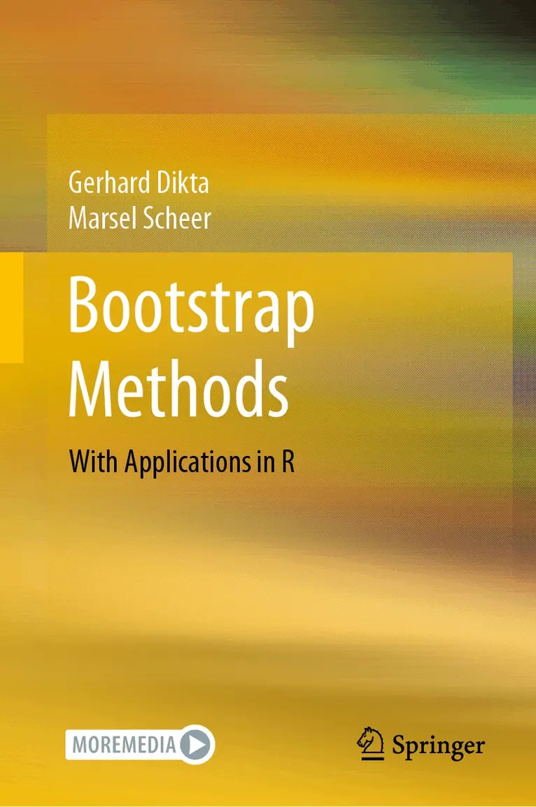 Gerhard Dikta, Marsel Scheer - Bootstrap Methods, Inbunden. Tillgänglighet: Lägg i varukorg