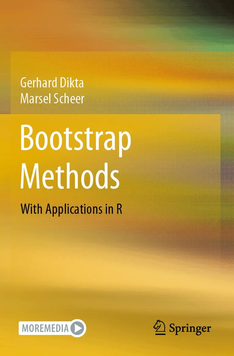 Gerhard Dikta, Marsel Scheer - Bootstrap Methods, Häftad. Tillgänglighet: Lägg i varukorg