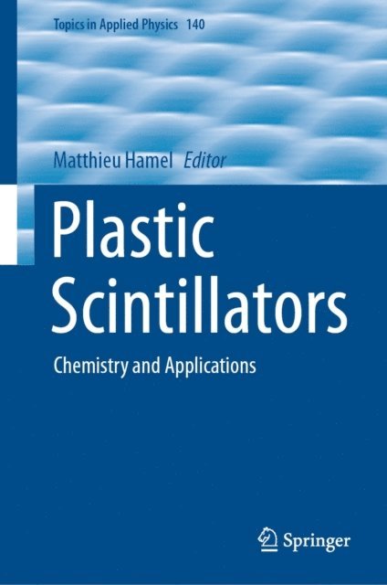 Matthieu Hamel - Plastic Scintillators, E-bok