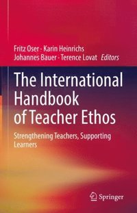 International Handbook of Teacher Ethos