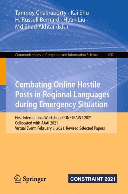 Md Shad Akhtar, Huan Liu, H. Russell Bernard, Kai Shu, Tanmoy Chakraborty - Combating Online Hostile Posts in Regional Languages during Emergency Situation, E-bok