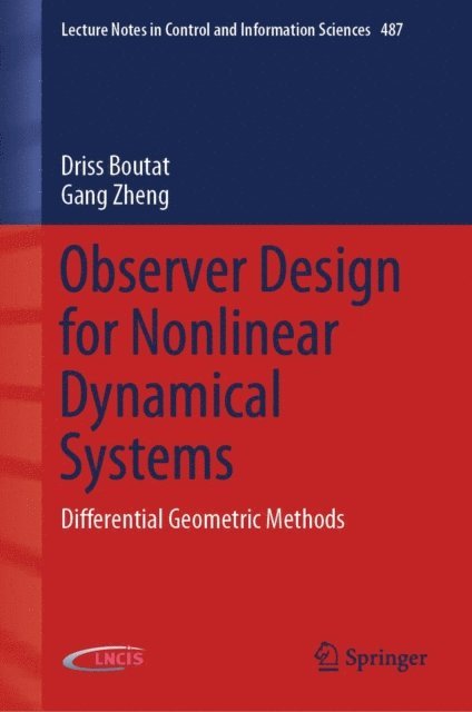 Gang Zheng, Driss Boutat - Observer Design for Nonlinear Dynamical Systems, E-bok