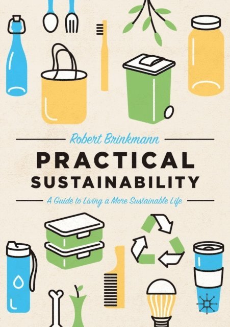 Robert Brinkmann - Practical Sustainability, E-bok