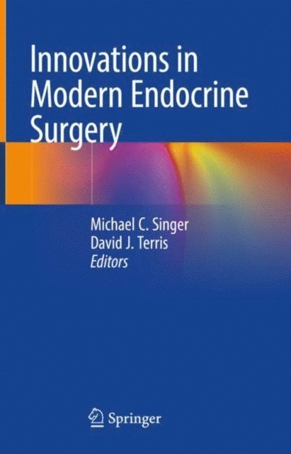 David J. Terris, Michael C. Singer - Innovations in Modern Endocrine Surgery, E-bok