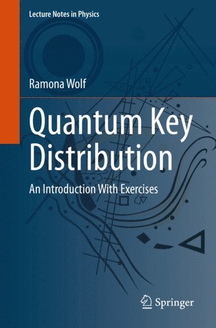 Ramona Wolf - Quantum Key Distribution, E-bok. Tillgänglighet: Lägg i varukorg