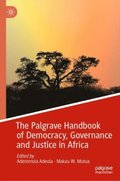 Palgrave Handbook of Democracy, Governance and Justice in Africa