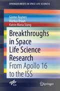 Breakthroughs in Space Life Science Research 