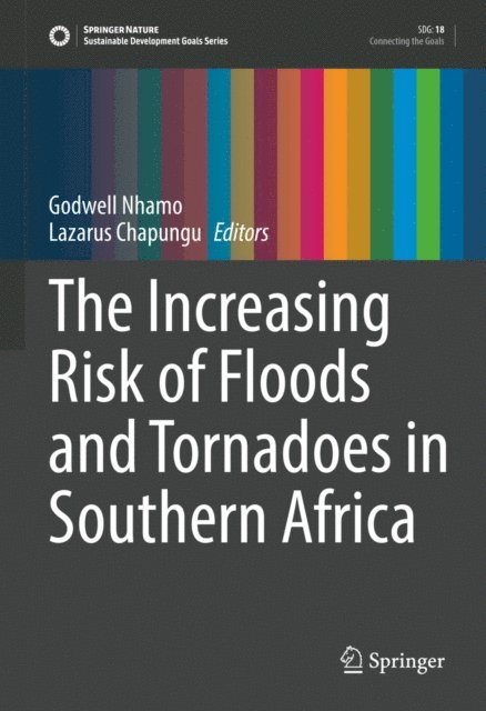 Lazarus Chapungu, Godwell Nhamo - Increasing Risk of Floods and Tornadoes in Southern Africa, E-bok