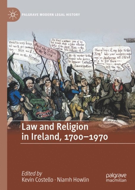 Niamh Howlin, Kevin Costello - Law and Religion in Ireland, 1700-1970, E-bok
