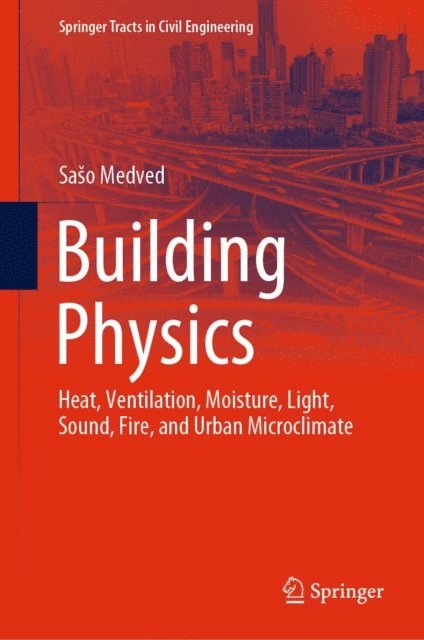Saso Medved - Building Physics, E-bok