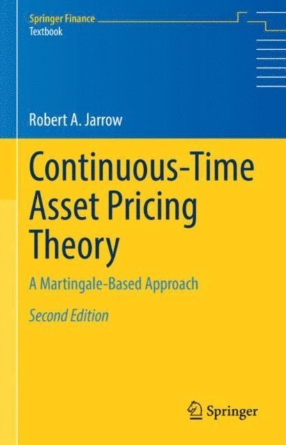 Robert A. Jarrow - Continuous-Time Asset Pricing Theory, E-bok