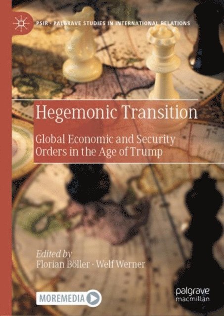 Welf Werner, Florian Boller - Hegemonic Transition, E-bok