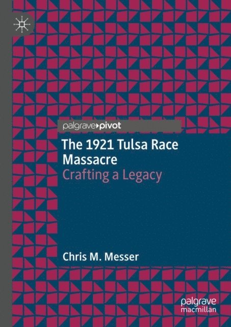 Chris M. Messer - 1921 Tulsa Race Massacre, E-bok