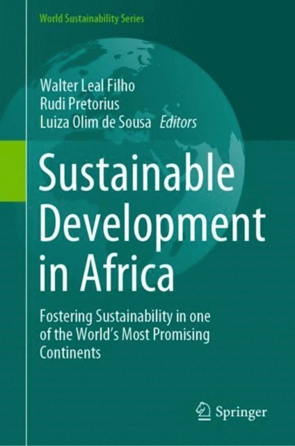 Luiza Olim de Sousa, Rudi Pretorius, Walter Leal Filho - Sustainable Development in Africa, E-bok