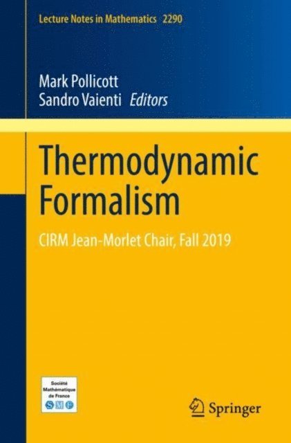 Sandro Vaienti, Mark Pollicott - Thermodynamic Formalism, E-bok
