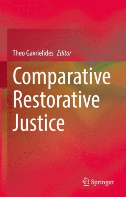Theo Gavrielides - Comparative Restorative Justice, E-bok