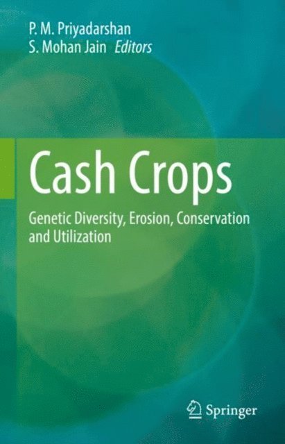 S. Mohan Jain, P.M. Priyadarshan - Cash Crops, E-bok