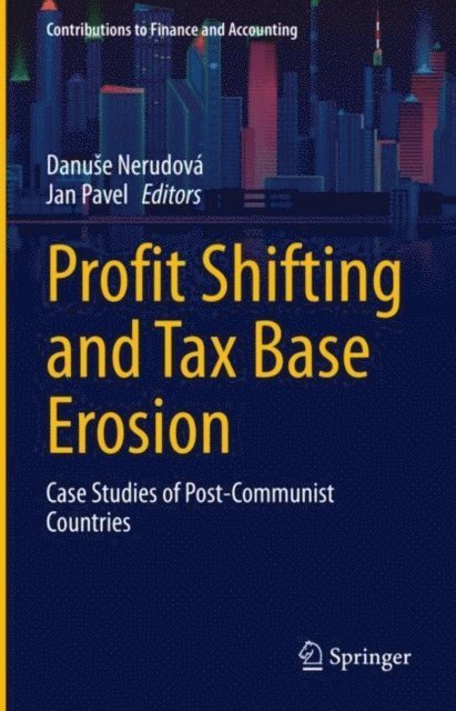 Jan Pavel, Danuse Nerudova - Profit Shifting and Tax Base Erosion, E-bok