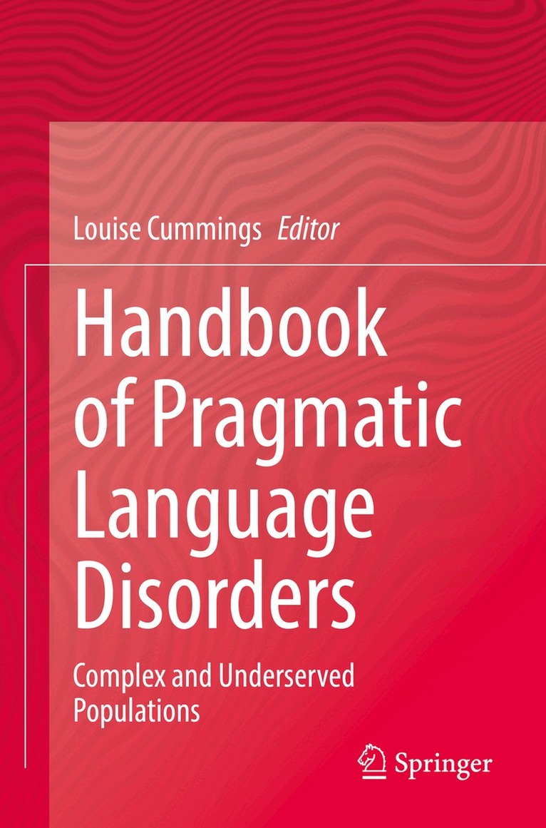 Louise Cummings - Handbook of Pragmatic Language Disorders, Häftad