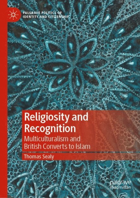 Thomas Sealy - Religiosity and Recognition, E-bok