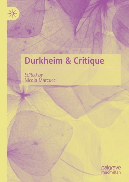 Nicola Marcucci - Durkheim & Critique, E-bok