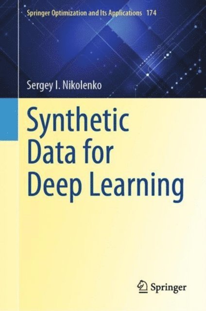 Sergey I. Nikolenko - Synthetic Data for Deep Learning, E-bok. Tillgänglighet: Lägg i varukorg