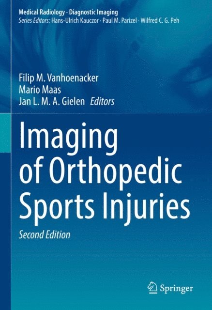 Jan L.M.A. Gielen, Mario Maas, Filip M. Vanhoenacker - Imaging of Orthopedic Sports Injuries, E-bok