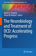 Neurobiology and Treatment of OCD: Accelerating Progress
