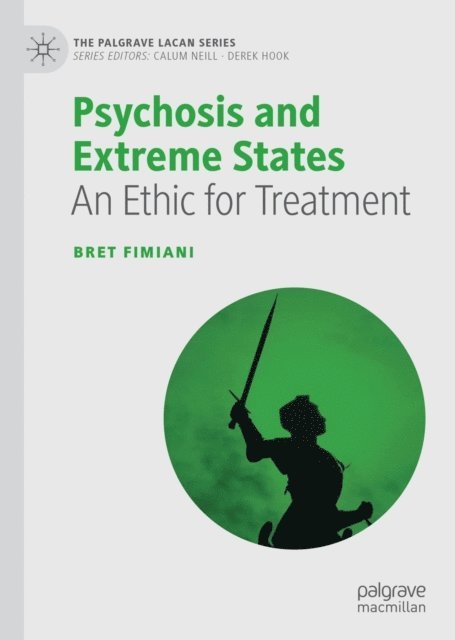 Bret Fimiani - Psychosis and Extreme States, E-bok