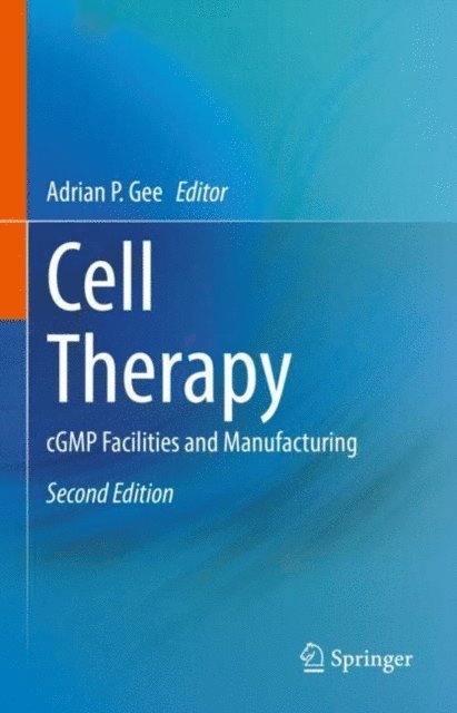 Adrian P. Gee - Cell Therapy, E-bok