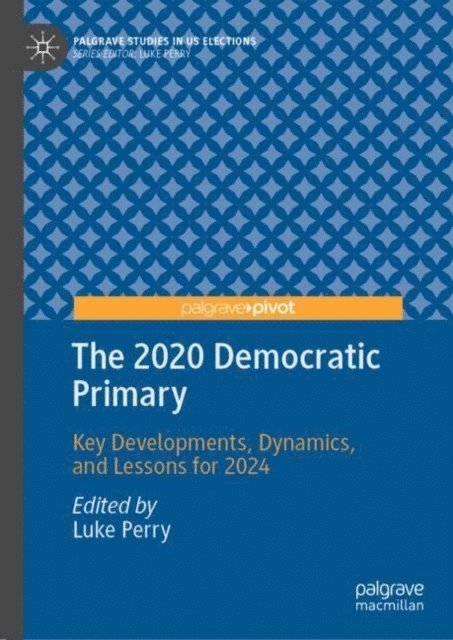 Luke Perry - 2020 Democratic Primary, E-bok