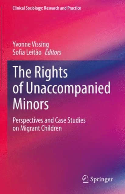 Sofia Leitao, Yvonne Vissing - Rights of Unaccompanied Minors, E-bok
