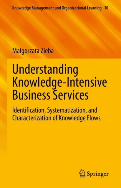 Malgorzata Zieba - Understanding Knowledge-Intensive Business Services, E-bok
