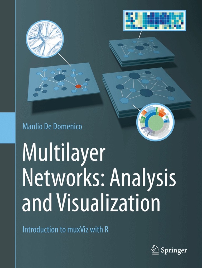 Manlio De Domenico - Multilayer Networks: Analysis and Visualization, Inbunden